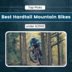 Hardtail Mountain Bikes under $2000