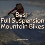 Best Full Suspension Mountain Bikes